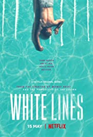 White Lines TV Show Poster on O2TvSeries