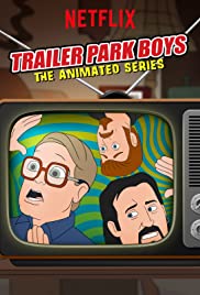 Trailer Park Boys - The Animated Series TV Show Poster on O2TvSeries