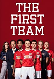 The First Team TV Show Poster on O2TvSeries