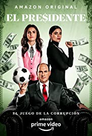 El Presidente TV Show Poster on O2TvSeries