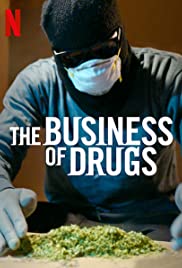 The Business of Drugs TV Show Poster on O2TvSeries