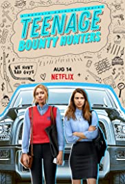 Teenage Bounty Hunters TV Show Poster on O2TvSeries