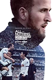All or Nothing - Tottenham Hotspur TV Show Poster on O2TvSeries