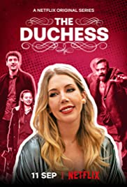 The Duchess TV Show Poster on O2TvSeries