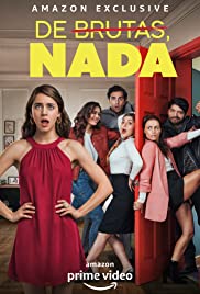 De Brutas Nada TV Show Poster on O2TvSeries