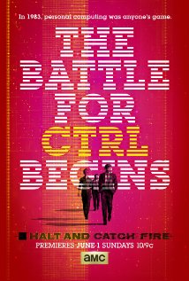 Halt and Catch Fire TV Show Poster on O2TvSeries