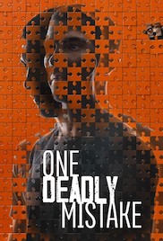One Deadly Mistake TV Show Poster on O2TvSeries