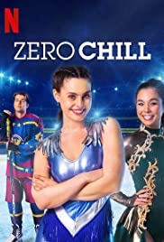 Zero Chill TV Show Poster on O2TvSeries