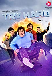 Try Hard TV Show Poster on O2TvSeries