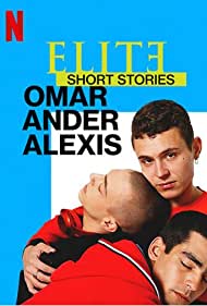 Elite Short Stories - Omar Ander Alexis TV Show Poster on O2TvSeries