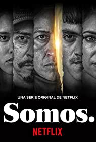 Somos TV Show Poster on O2TvSeries
