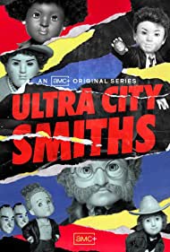 Ultra City Smiths TV Show Poster on O2TvSeries