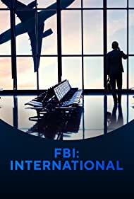 FBI - International TV Show Poster on O2TvSeries