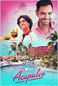 Acapulco TV Show Poster on O2TvSeries