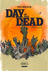 Day of the Dead TV Show Poster on O2TvSeries