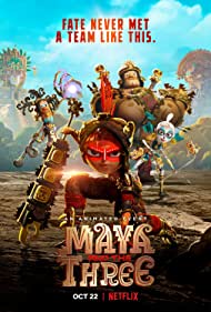 Maya and the Three TV Show Poster on O2TvSeries