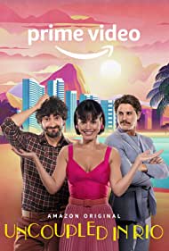 Uncoupled In Rio TV Show Poster on O2TvSeries
