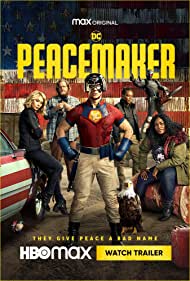 Peacemaker TV Show Poster on O2TvSeries