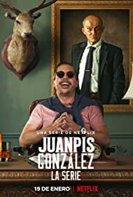 Juanpis Gonzalez - The Series TV Show Poster on O2TvSeries