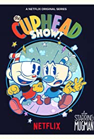 The Cuphead Show TV Show Poster on O2TvSeries