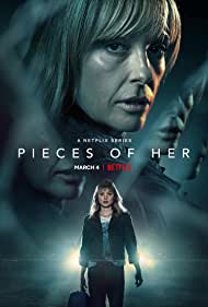 Pieces of Her TV Show Poster on O2TvSeries