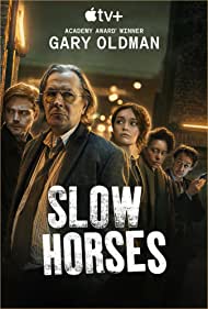 Slow Horses TV Show Poster on O2TvSeries