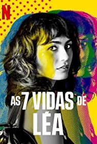 The 7 Lives of Lea TV Show Poster on O2TvSeries