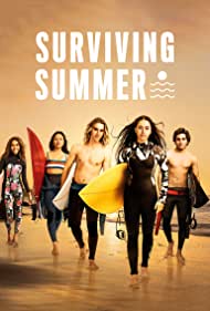 Surviving Summer TV Show Poster on O2TvSeries