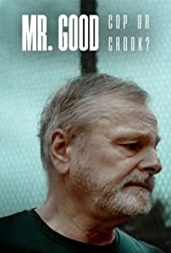 Mr Good - Cop or Crook TV Show Poster on O2TvSeries