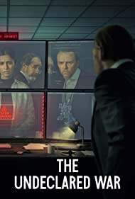 The Undeclared War TV Show Poster on O2TvSeries