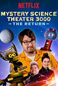 Mystery Science Theater 3000 - The Return TV Show Poster on O2TvSeries