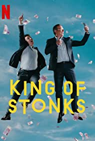King of Stonks TV Show Poster on O2TvSeries