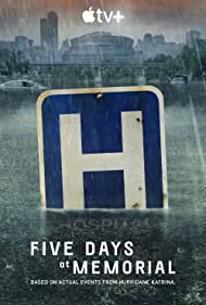 Five Days at Memorial TV Show Poster on O2TvSeries