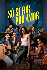 Only for Love TV Show Poster on O2TvSeries