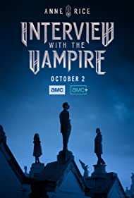 Interview with the Vampire TV Show Poster on O2TvSeries