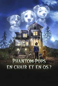 Phantom Pups TV Show Poster on O2TvSeries