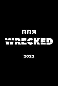 Wreck TV Show Poster on O2TvSeries