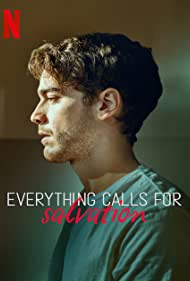 Everything Calls for Salvation TV Show Poster on O2TvSeries