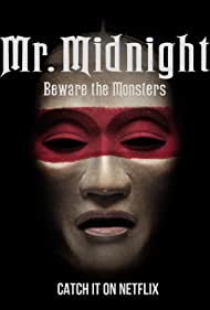 Mr Midnight - Beware the Monsters TV Show Poster on O2TvSeries
