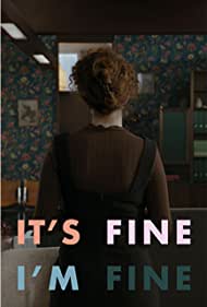 Its Fine Im Fine TV Show Poster on O2TvSeries