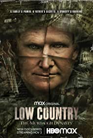 Low Country - The Murdaugh Dynasty TV Show Poster on O2TvSeries