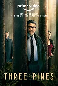 Three Pines TV Show Poster on O2TvSeries
