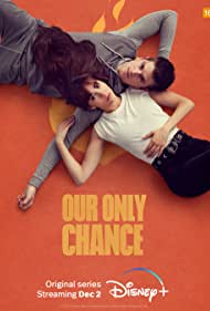 Our Only Chance TV Show Poster on O2TvSeries