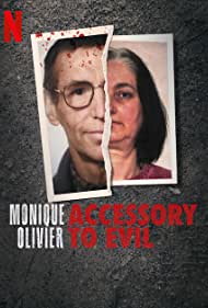 Monique Olivier - Accessory to Evil TV Show Poster on O2TvSeries