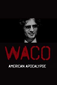 Waco - American Apocalypse TV Show Poster on O2TvSeries