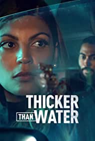 Thicker Than Water TV Show Poster on O2TvSeries