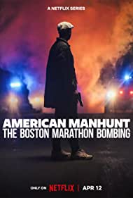 American Manhunt - The Boston Marathon Bombing TV Show Poster on O2TvSeries