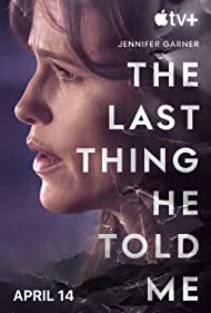 The Last Thing He Told Me TV Show Poster on O2TvSeries