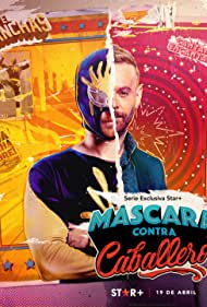 Mascara contra Caballero TV Show Poster on O2TvSeries