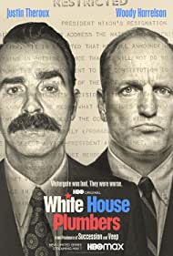 White House Plumbers TV Show Poster on O2TvSeries